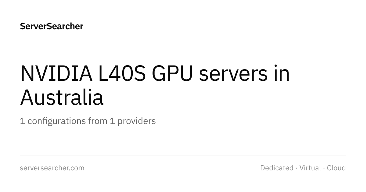 NVIDIA L40S GPU servers in Australia | ServerSearcher